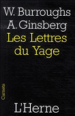 Lettres du Yage&nbsp;-&nbsp;William Seward Burroughs, Allen Ginsberg