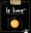Le livre de nos chouettes recettes gourmandes et (encore) secrètes