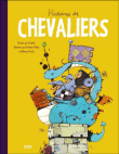 Histoires de chevaliers&nbsp;-&nbsp;Gudule, Frédéric Pillot, Marion Puech