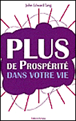 Plus de prospérité dans votre vie&nbsp;-&nbsp;John Edward Tang