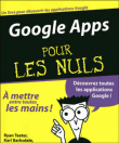 Google Apps pour les nuls&nbsp;-&nbsp;Ryan Teeter