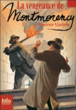 La vengeance de Montmorency&nbsp;-&nbsp;Eleanore Updale