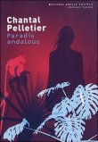 Paradis andalous&nbsp;-&nbsp;Chantal Pelletier