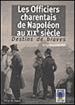 Les officiers charentais de Napoléon au XIXème siècle