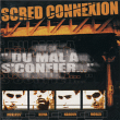 Scred Connexion&nbsp;-&nbsp;Du mal a s'confier