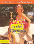 Les pin-up, un rêve d'Amérique&nbsp;-&nbsp;Eve Lagarde