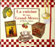 La cuisine de nos grand-mères au fil des saisons&nbsp;-&nbsp;Collectif