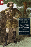 Le trou de l'enfer&nbsp;-&nbsp;Alexandre Dumas