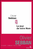 Le jour de votre nom&nbsp;-&nbsp;Olivier Sebban
