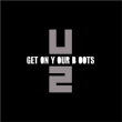 U2&nbsp;-&nbsp;Get on your boots