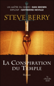 La conspiration du temple&nbsp;-&nbsp;Steve Berry