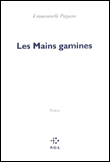 Les mains gamines&nbsp;-&nbsp;Emmanuelle Pagano
