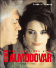 Conversations avec Pedro Almodovar&nbsp;-&nbsp;Frédéric Strauss