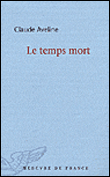 Le temps mort&nbsp;-&nbsp;Claude Aveline