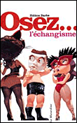 Osez l'échangisme&nbsp;-&nbsp;Hélène Barbe