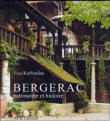 Bergerac, patrimoine et histoire&nbsp;-&nbsp;Yves Korbendau