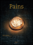 Pains&nbsp;-&nbsp;Gontran Cherrier