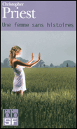Une femme sans histoires&nbsp;-&nbsp;Christopher Priest