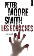 Les écorchés&nbsp;-&nbsp;Peter Moore Smith