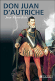 Don Juan d'Autriche&nbsp;-&nbsp;Jean-Pierre Bois