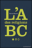 ABC des religions&nbsp;-&nbsp;Pierre Chavot