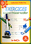 Ecrire, tracer, colorier exercices 5 à 6 ans&nbsp;-&nbsp;Collectif