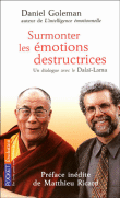 Surmonter les émotions destructrices