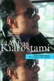 Qui êtes-vous M. Kiarostami ?&nbsp;-&nbsp;Collectif