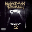 Method Man, Redman&nbsp;-&nbsp;Blackout 2