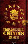 Horoscope chinois 2009&nbsp;-&nbsp;Collectif
