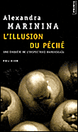 L'illusion du péché&nbsp;-&nbsp;Alexandra Marinina