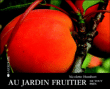 Au jardin fruitier de tout près&nbsp;-&nbsp;Nicolette Humbert