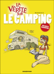La vérité sur le camping&nbsp;-&nbsp;Monsieur B