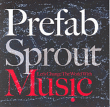 Prefab Sprout&nbsp;-&nbsp;Let's change the world with music