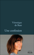 Une confession&nbsp;-&nbsp;Véronique de Bure