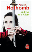 Ni d'Eve ni d'Adam&nbsp;-&nbsp;Amélie Nothomb