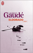 Eldorado&nbsp;-&nbsp;Laurent Gaudé