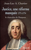 Une réforme de l'Etat manquée&nbsp;-&nbsp;Jean-Luc Chartier