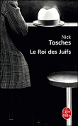 Le Roi des juifs&nbsp;-&nbsp;Nick Tosches