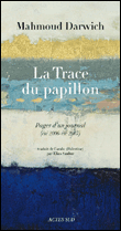 La trace du papillon&nbsp;-&nbsp;Mahmoud Darwich
