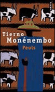 Peuls&nbsp;-&nbsp;Tierno Monénembo