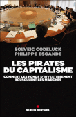Les pirates du capitalisme&nbsp;-&nbsp;Solveig Godeluck