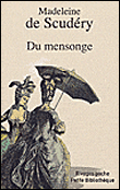 Sur le mensonge&nbsp;-&nbsp;Madeleine de Scudéry
