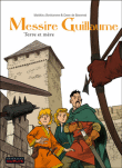 Messire Guillaume - Messire Guillaume, T3