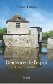 Demeures de l'esprit&nbsp;-&nbsp;Renaud Camus