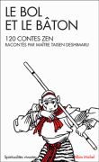 Le Bol et le bâton