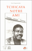 Tchicaya notre ami