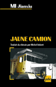 Jaune camion&nbsp;-&nbsp;Mi  Jianxiu