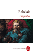 Gargantua&nbsp;-&nbsp;François Rabelais