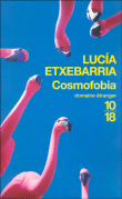 Cosmofobia&nbsp;-&nbsp;Lucia Etxebarria